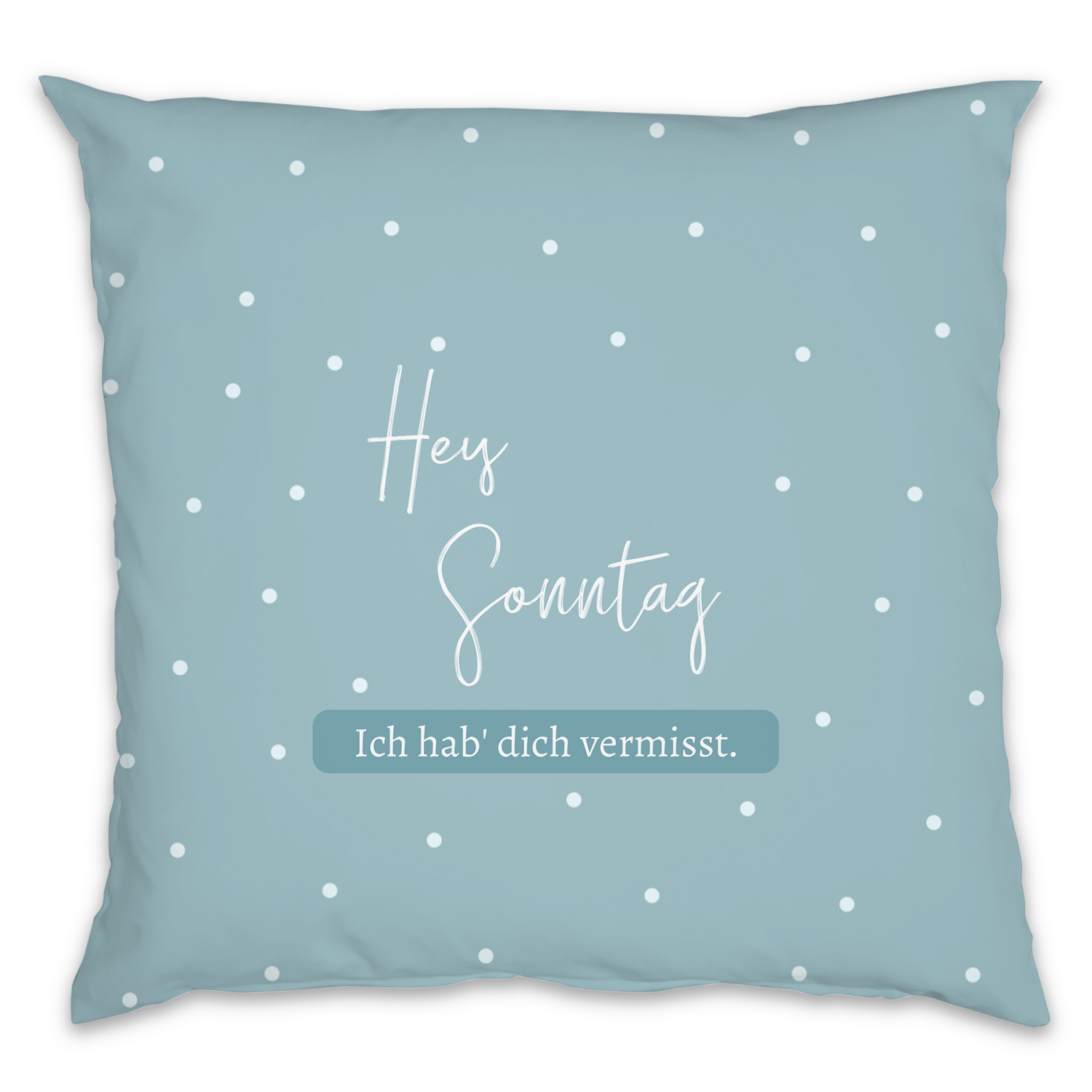 Kissen mit Namen - Hey Sonntag