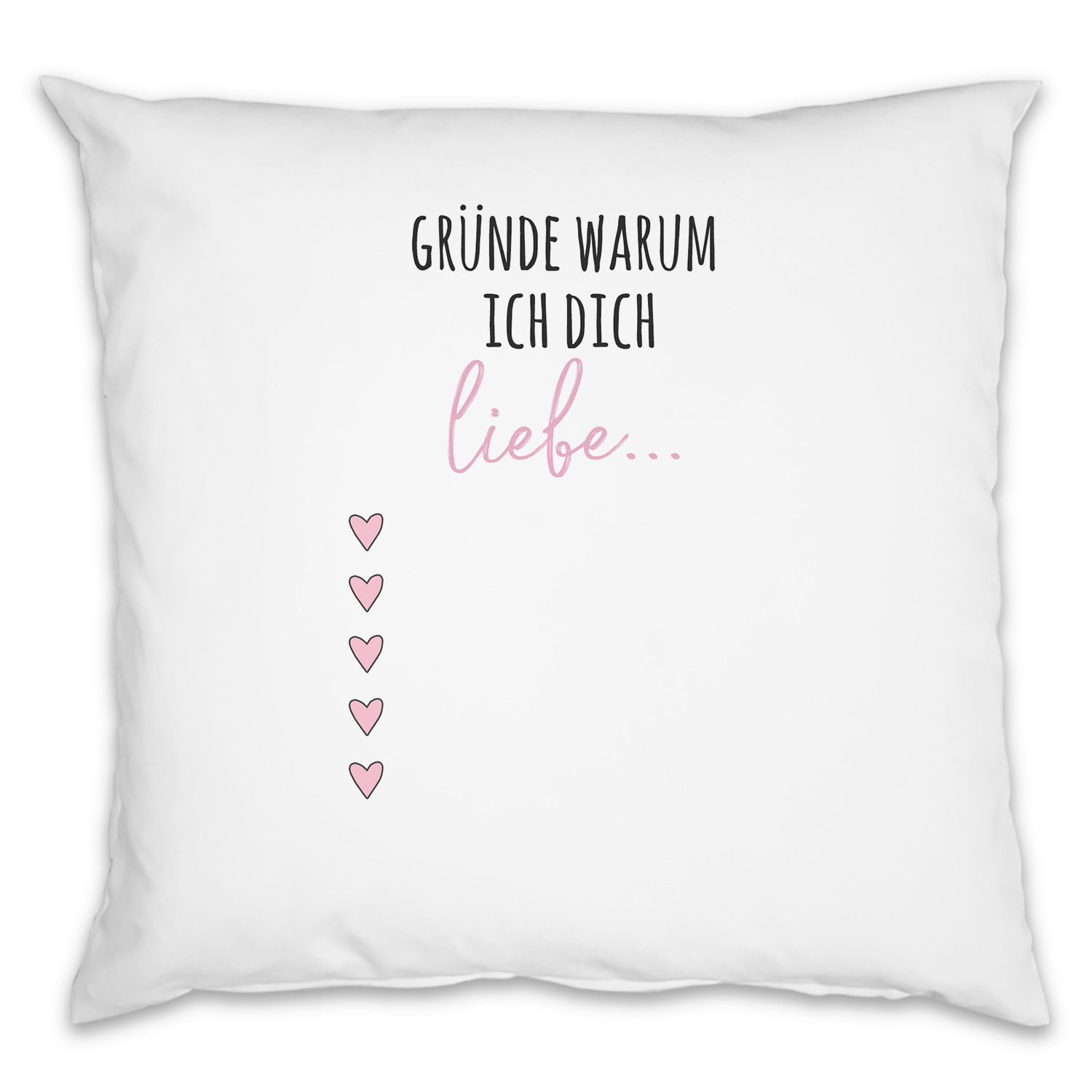 Partnerkissen - Gründe warum ich dich liebe